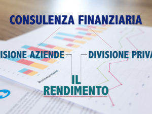I’Importanza ed il significato ampio della Consulenza Finanziaria